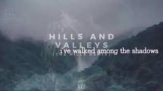 Hills and Valleys (The Hills remix)(lyrics)||tauren wells