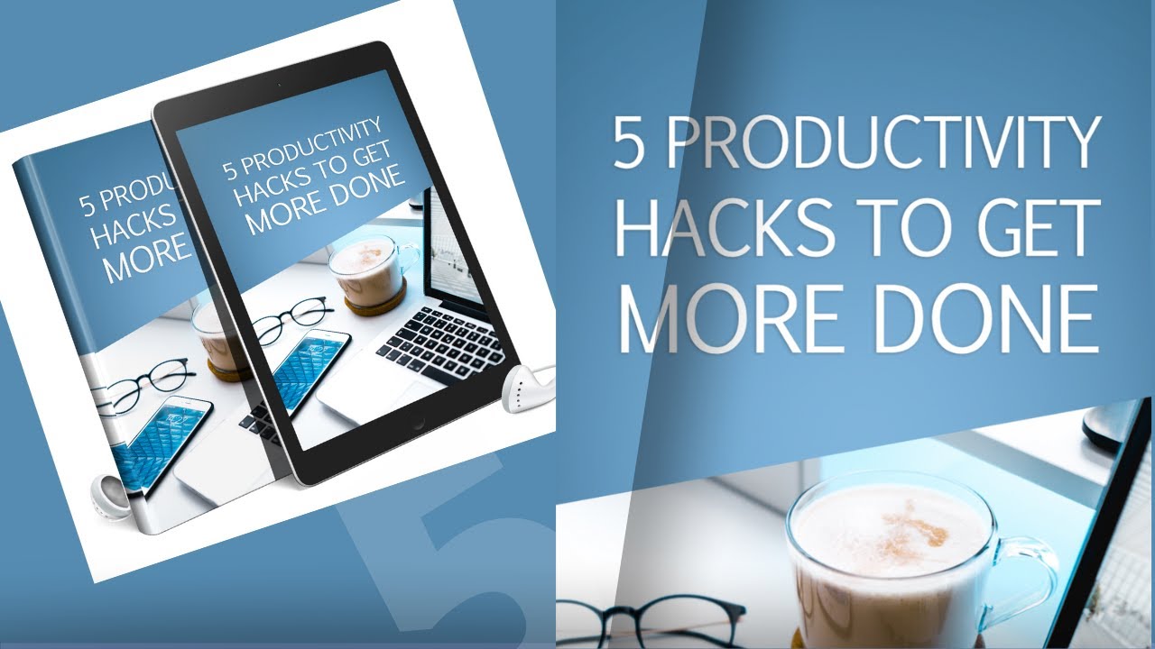 5 Productivity Hacks To Get More Done - YouTube