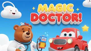 Dr. Bear's Magic Clinic! 🐻 Healing a Sick Truck & Sneezy Cloud | Kids Cartoon