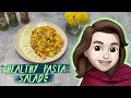 Healthy pasta salad  healthy  vegetarian  vegan  no mayonnaise  sanaverse