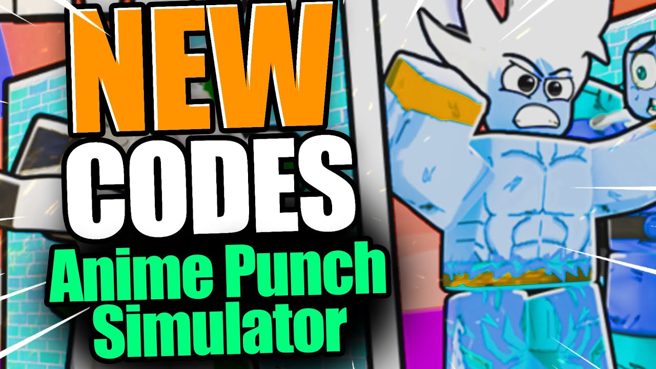 Anime Punchers Simulator Codes - Roblox November 2023 