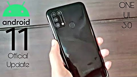Samsung Galaxy M31 Android 11 ONE UI 3.0 Official Update (RELEASED)