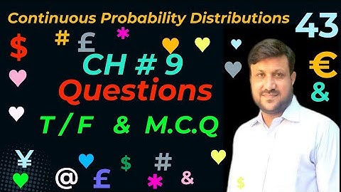 BSMCh # 9 | T/F MCQ | normal distribution.