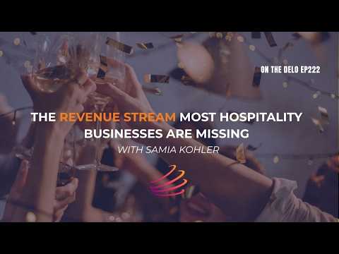 The Revenue Stream Most Hospitality Businesses Are Missing with Samia Kohler | EP222