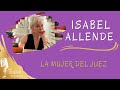 Isabel Allende - La mujer del juez