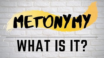 Metonymy Explained