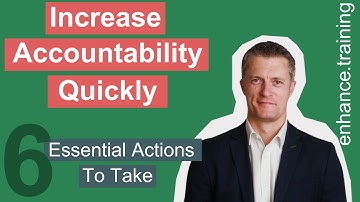 How to Increase Accountability in My Team: 6 Actions For Quick Results