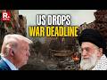 Trump Imposes War Deadline After Negotiations While Iran Gets Ready With Russia