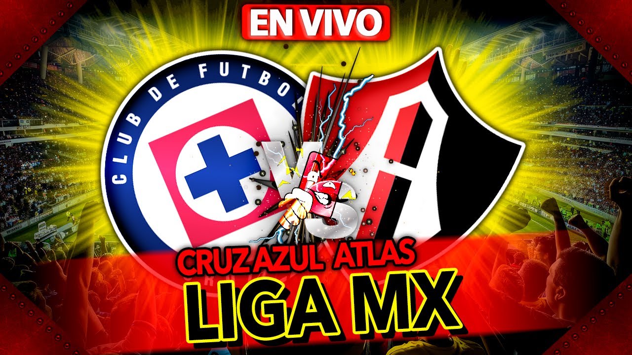 CRUZ AZUL VS ATLAS EN VIVO | LIGA MX CL 2026 | Los Expulsados - YouTube