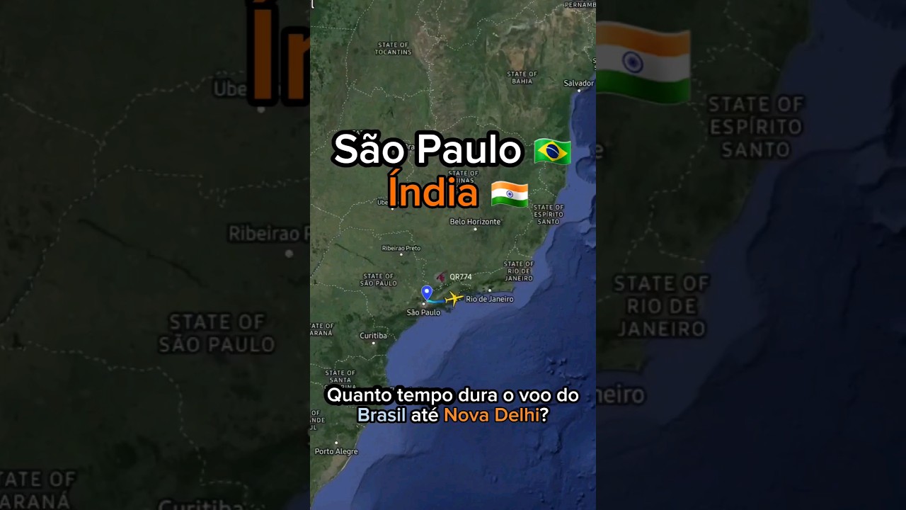 São Paulo a Índia 🇮🇳 Quanto tempo dura a viagem do Brasil até Nova Delhi?