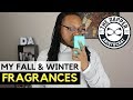 My Fall & Winter Fragrances 2018 My Fall & Winter Fragrances 2018