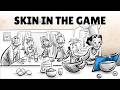 Understanding 'Skin in the Game'