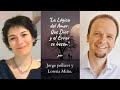 "La Lógica del Amor. Que Dios y el error se besen" con Jorge Pellicer y Lorena Miño.