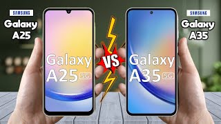 Samsung Galaxy A25 Vs Samsung Galaxy A35 - Full Comparison 🔥 Techvs