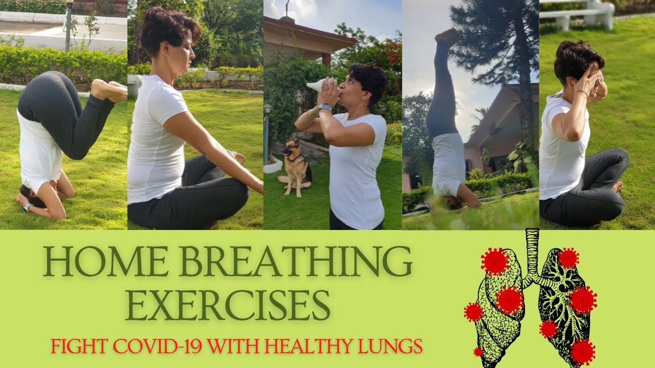 Home Breathing Exercises to strengthen lungs during Covid-19 |Honest ...