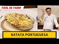 Essa receita é tão gostosa que você vai querer fazer JÁ! Simples e prática! BATATA PORTUGUESA