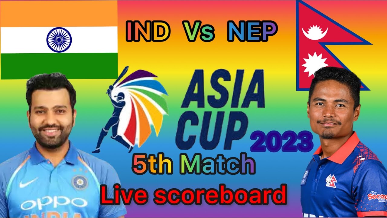 Asia cup 2023 Match 5, India Vs Nepal live scoreboard asiacup2023