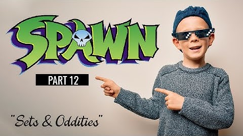 Collecting Spawn Action Figures (Part 12) | Sets & Oddities