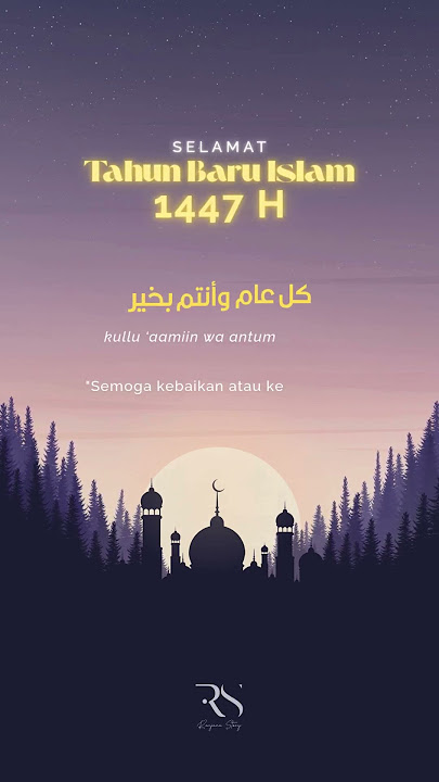 Selamat Tahun Baru Islam 1 Muharram 1447 H #sholawat #quotes #motivasi #tahunbaruislam1447h