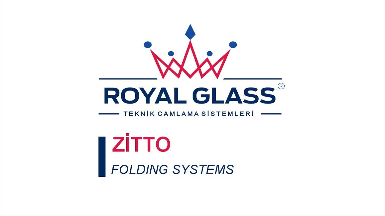 Royal Glass ZİTTO Folding Systems