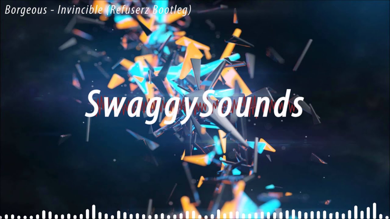 Borgeous - Invincible (Refuserz Bootleg)