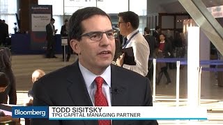 TPG's Sisitsky Says Health Care Helps Create Deals TPG's Sisitsky Says Health Care Helps Create Deals
