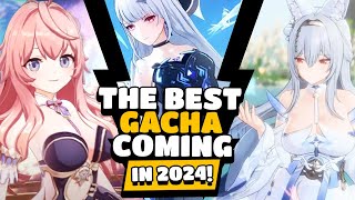 THE BEST GACHA GAMES COMING IN 2024!!!