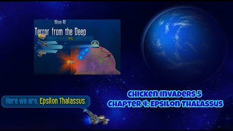Chicken Invaders 5 - Chapter 4: Epsilon Thalassus (Artifact Recovery Mission)