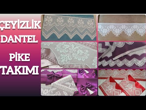 Çeyizlik tığ işi dantel pike takımı modelleri/ pique set,lace,crochet lace