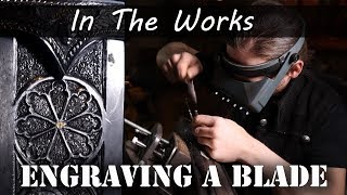 Engraving a Sword Blade with Ilya  Part1