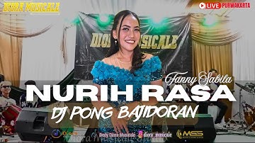 NURIH RASA(COVER) ||LIVE PURWAKARTA||DJ PONG BAJIDORAN VERSION||DIORA MUSICALE||