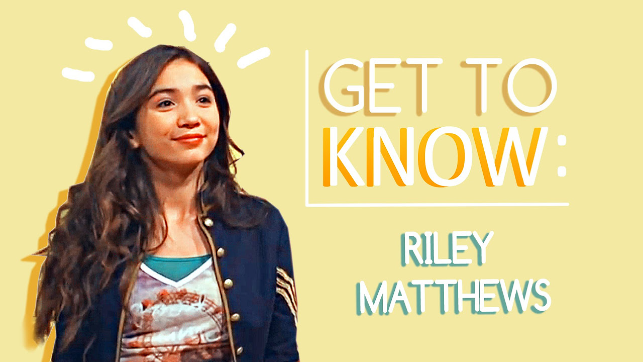 »Get to Know: Riley Matthews