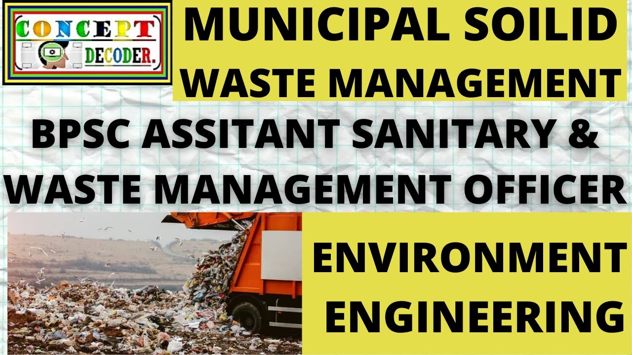 LEC85 BPSC Assistant sanitary & Waste Management Officer class Municipal Solid WASTE