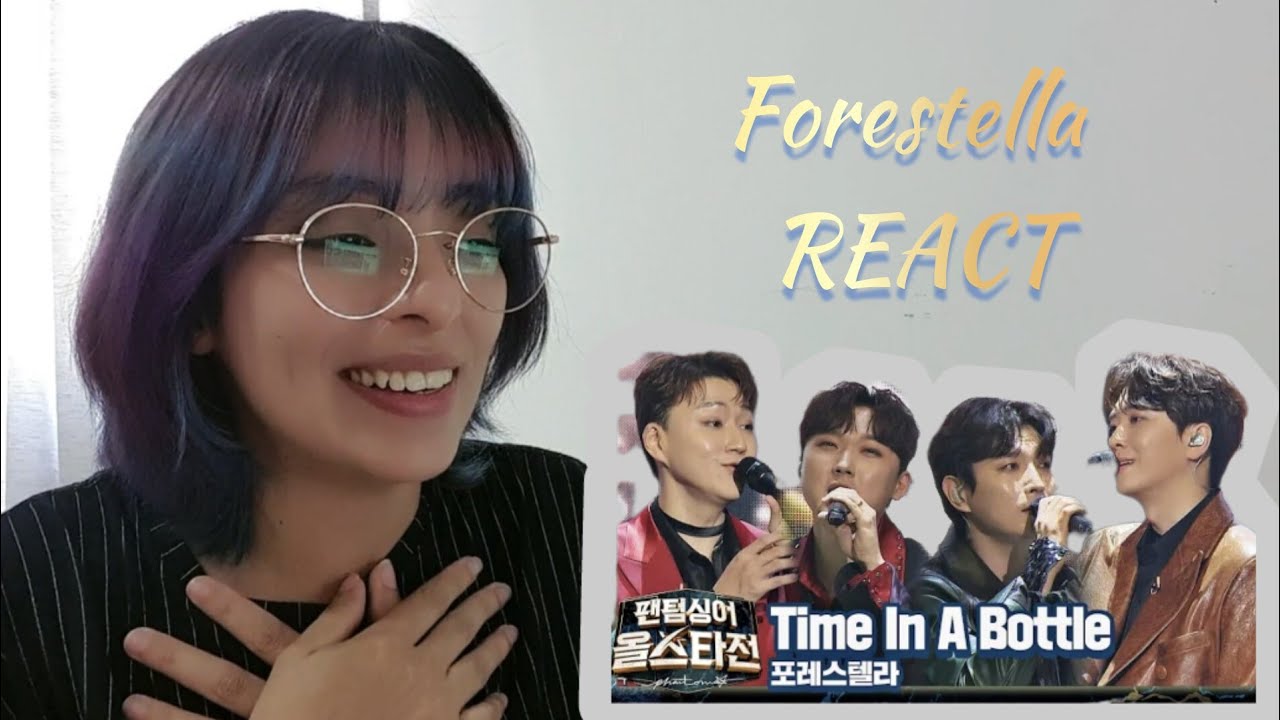 Forestella 'Time In A Bottle'  REACT [eng sub]