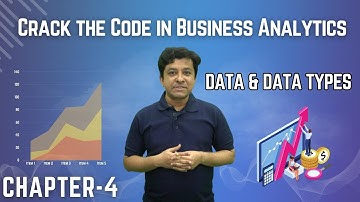 Data & Data Types in Business Analytics! | Ch-4 | Programming Hub