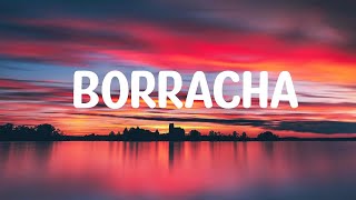 Maria Becerra, Gloria Trevi - BORRACHA (Letra)