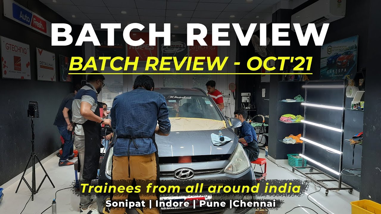 October 2021 Batch Review | Ceramic Coating Training | Best Car Detailing Training in India