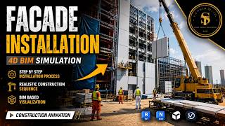 4D BIM Facade Installation Process Visualization
