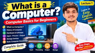 What is a Computer 💻 | Computer Basics for Beginners | Lecture 1