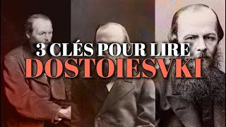 3 Clés Pour Lire Dostoïesvki André Markowicz
