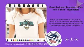 Good Jacksonville Jaguars Pick Is