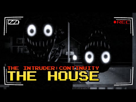 The Intruder: Continuity - The House [Full Walkthrough] - Roblox
