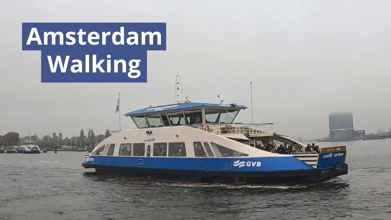 Amsterdam Walk. With The Ferry From A'dam Central To NDSM