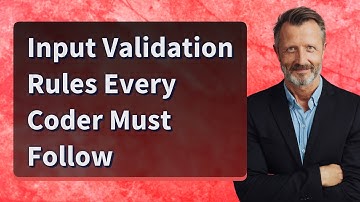 Input Validation Rules Every Coder Must Follow
