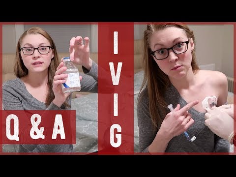 FIVE QUESTIONS ABOUT IVIG | Intravenous Immunoglobulin Therapy!