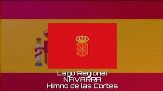 Lagu Regional NAVARRA - Himno de las Cortes
