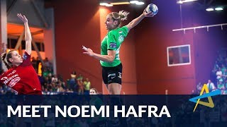 Meet Noemi Hafra | Round 4 | DELO WOMEN'S EHF Champions League 2019/20
