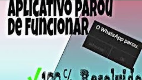 Como RESOLVER erro de APLICATIVOS o famoso (APP PAROU)
