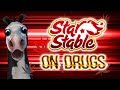 STAR STABLE ON DRUGS | Randomness #1
