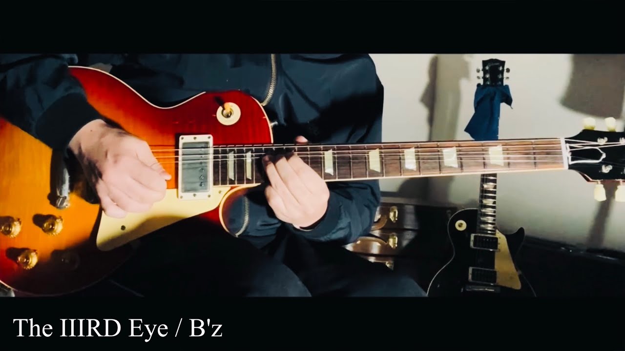 The IIIRD Eye / B'z【Guitar Cover】